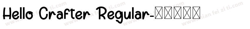 Hello Crafter Regular字体转换